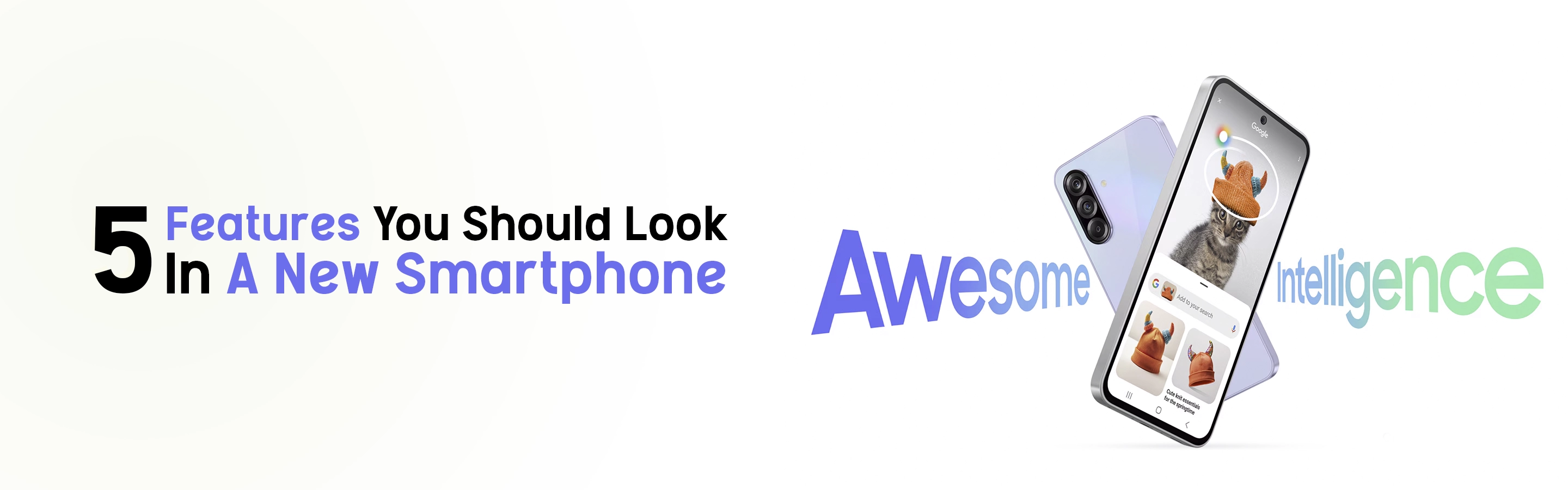 5 Features You Should Look In A New Smartphone